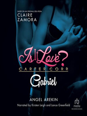 cover image of Is It Love? Carter Corp. Gabriel